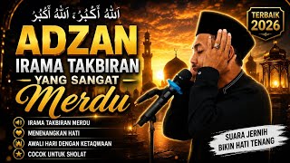 Suara Adzan terbaik 2026 irama takbiran 