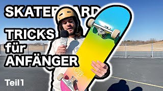 Die besten 5 SKATEBOARD TRICKS für ANFÄNGER I Skateboard fahren lernen / Teil 1 Beginner