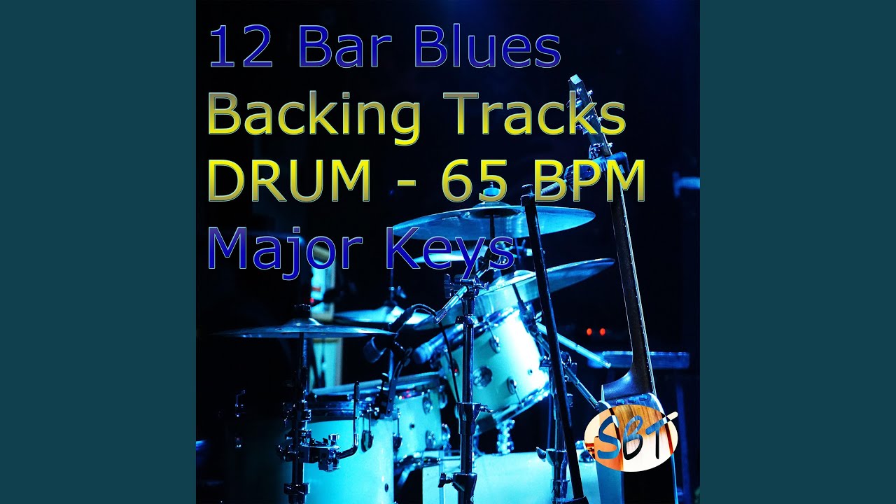 12 Bar Blues Drum Backing Track B Major 65 BPM - YouTube