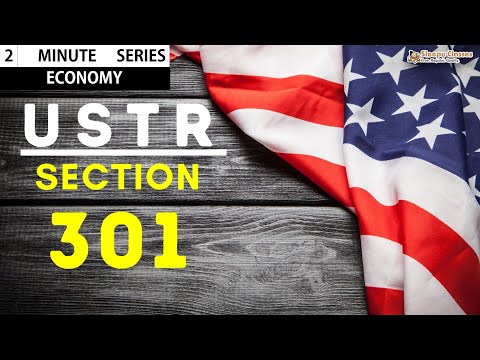 2-Minute Economy - USTR: Section 301