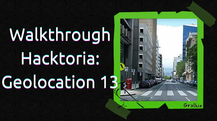 Walkthrough - Hacktoria: Geolocation 13 | A GEOINT / OSINT tutorial