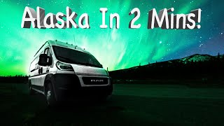 Van Life Alaska | 5 Weeks In 2 Minutes