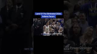 Land Of The Eliminated 2026: Indiana Pacers