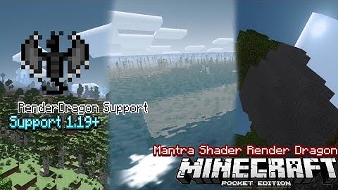Mantra Shader Render Dragon edition Support 1.19+ Wild Update Support MCPE  Renderdragon ||RTX || GD