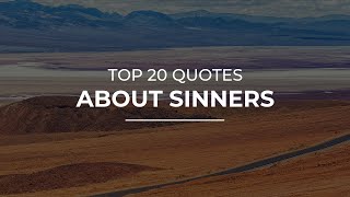 TOP 20 Quotes about Sinners | Super Quotes | Quotes for Pictures screenshot 1