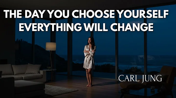 This is what happens when you finally choose yourself over everything else – Carl Jung