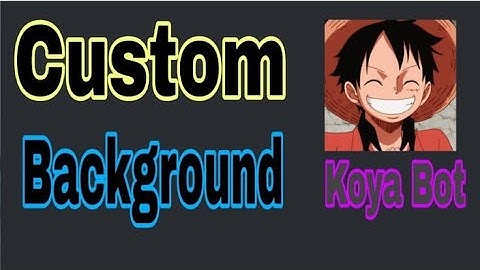 Koya bot welcome leave setup