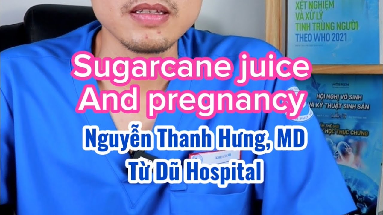 Sugarcane juice and pregnancy