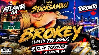 Brokey - StacksAMilli 🪟 ✈️ @Latto777 remix 🍁