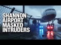 Shannon Airport Breach Major Security Questions Raised