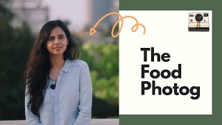 The Food Photographer - Kashvi Gidwani | The Meet Series
