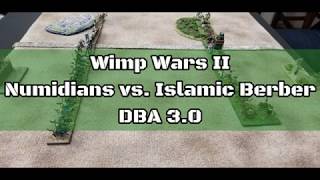 WIMP WARS II - Numidians vs. Islamic Berber DBA 3.0