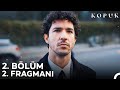 Kopuk 2. Bölüm 2. Fragmanı | "Büyük Balık Küçük Balığı Yutar" image