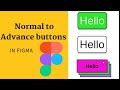 How to make buttons in figma| Animated Buttons| simple to Advance|easy tutorial #uidesign #design