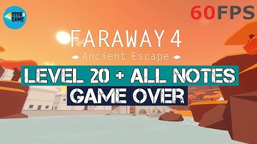 Faraway 4: Ancient Escape Level 20 + All Notes iOS/Android Walkthrough