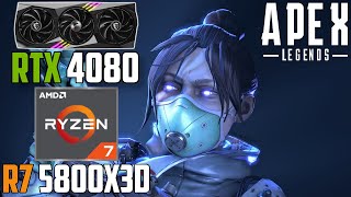 Apex Legends : RTX 4080 + Ryzen 7 5800X3D | 4K - 1440p | High & Low Settings