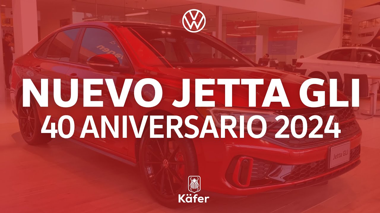 JETTA GLI 40 ANIVERSARIO 2024 YouTube