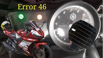 Yamaha R15 Error 46 rectification