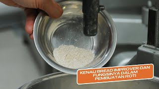 Bread Improver, Apa Fungsinya untuk Pembuatan Roti?