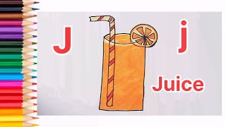 تعليم حرف J و طريقة رسم كوب عصير ? .. How to draw a glass of juice