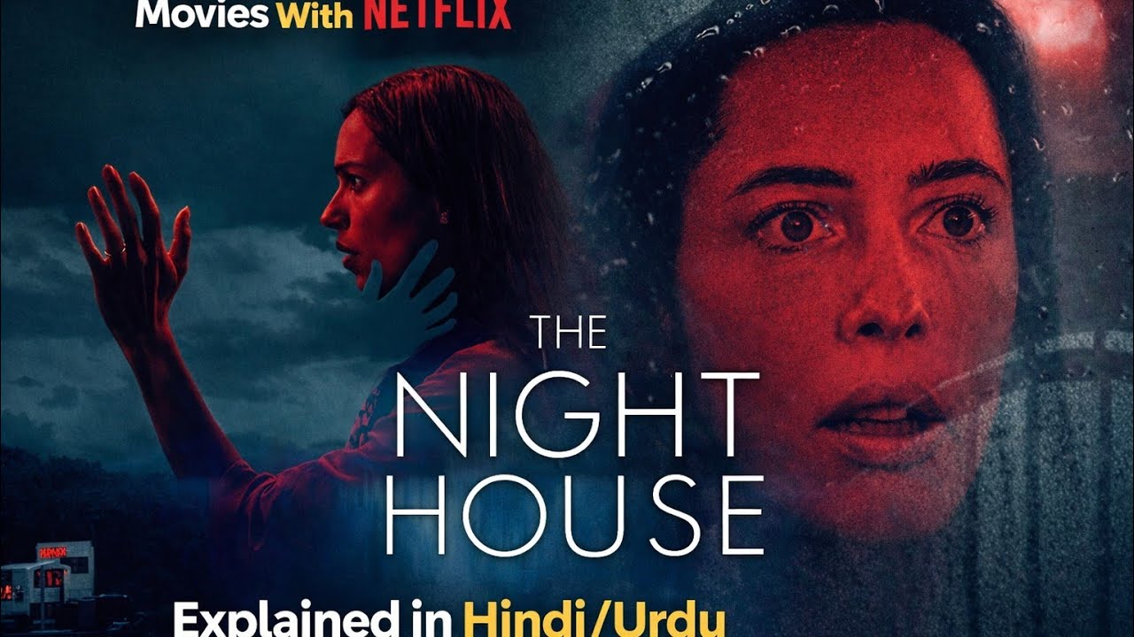 The Night House (2020) Movie Explained In Hindi/Urdu | Mystery Thriller l Movies With Netflix 