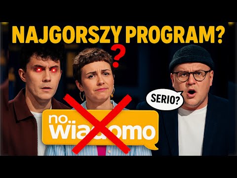 OTO NAJGORSZY PROGRAM W POLSKIEJ TELEWIZJI - "no... wiadomo" 🥶🥶🥶