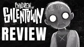 Children of Silentown Review - The Final Verdict (Video Game Video Review)