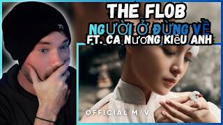 NGƯỜI Ở ĐỪNG VỀ - The Flob ft. Ca Nương Kiều Anh | OFFICIAL MUSIC VIDEO | Metal Vocalist Reacts