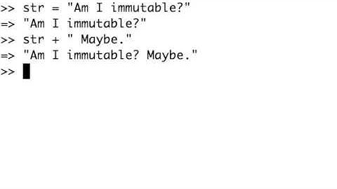 Ruby Strings - As Immutable
