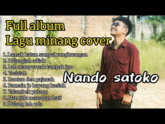 nando satoko.. kumpulan lagu minang terbaru cover nando satoko #nandosatoko class=