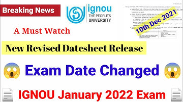 IGNOU Jan 2022 Exam New Revised Date Sheet Released | Exam Date Changed | Dec 2021 TEE New Update