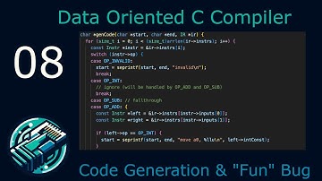 [08] Code Generation from IR and "Fun" Bug - Data Oriented C Compiler