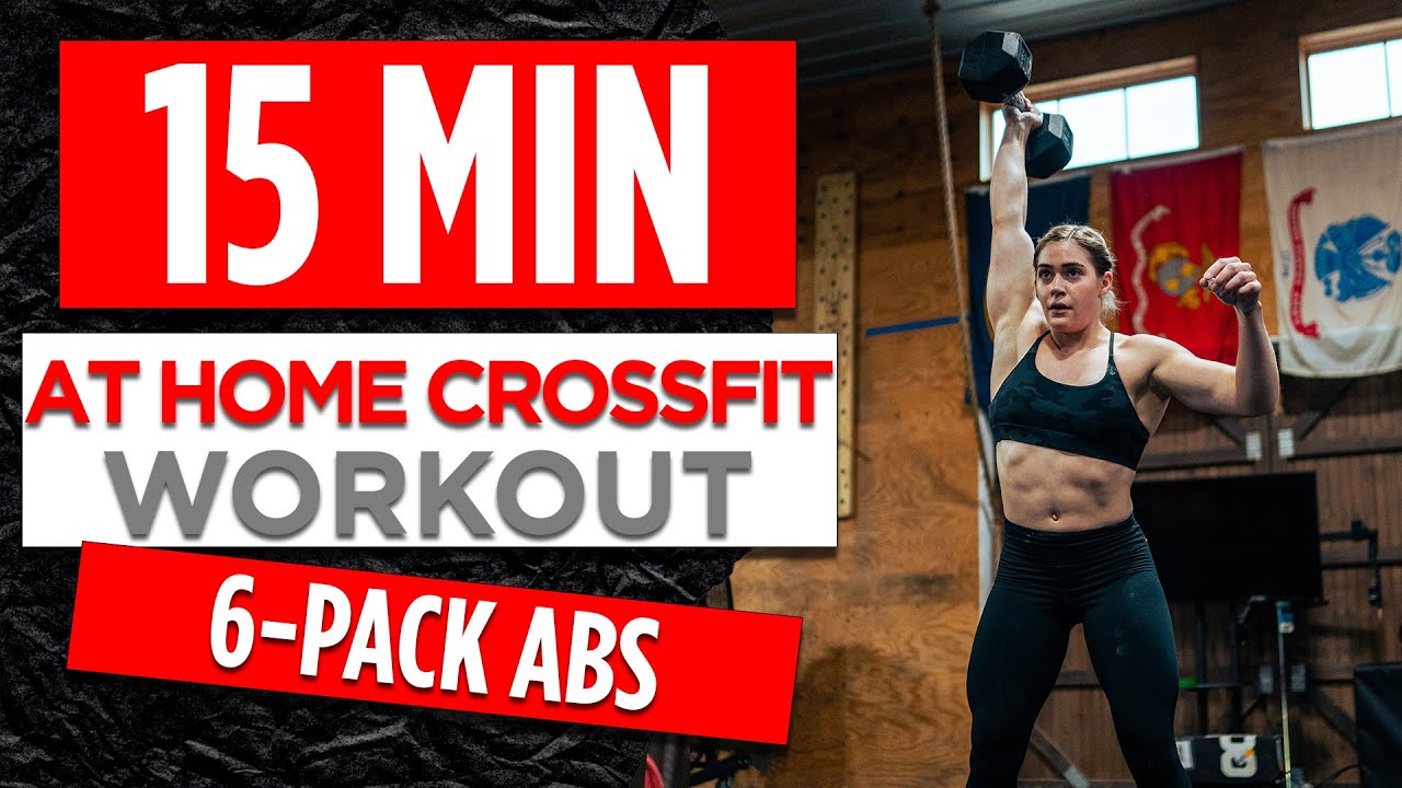 15 Minute 6-Pack ABS At home CrossFit workout (no equipment needed ...