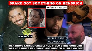 Drake Taunts Kendrick “Today the Day?”, Benzino’s Eminem Challenge Sparks Concern, Joe Budden, Lupe