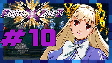Project X Zone 2 - English Walkthrough Part 10 Chapter 10