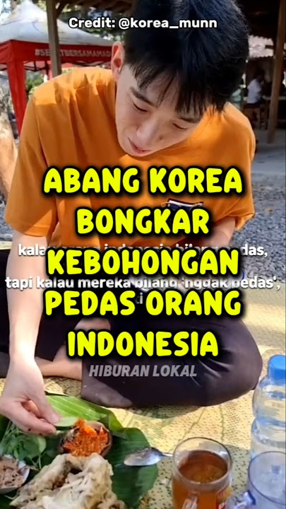 Abang Korea Bongkar Kebohongan Pedas Orang Indonesia #reaksibule #bule #shorts