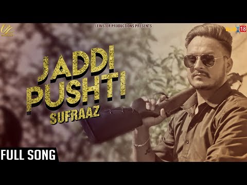 Jaddi Pushti - FullSong 2017 | Sufraaz | New Punjabi Songs 2017 | Leinster Productions