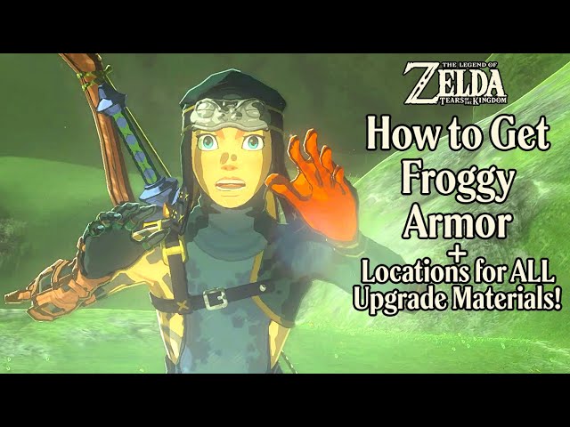 Zelda Tears of the Kingdom - How To Get NO SLIP Froggy Armor + Locations for  ALL Upgrade Materials 