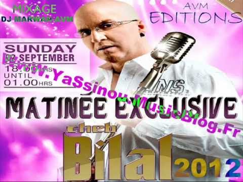TÉLÉCHARGER CHEB BILAL 2012 SAHA ILA MCHAT MP3 2012 SAHA CHEB ILA MP3 MCHAT BILAL TÉLÉCHARGER