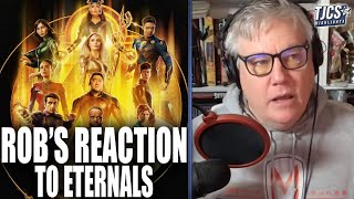 Eternals Thoughts - Rob’s Reaction To The MCU’s Newest Film