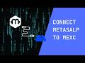 How to Connect MEXC Exchange to MetaScalp Terminal