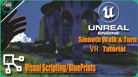 Smooth Moving [Locomotion] & Smooth Turning | Unreal Engine 5 [VR] Tutorial