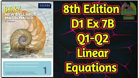 Q1-Q2 || Ex-7B || D1-8th edition || Linear Equations || In Urdu