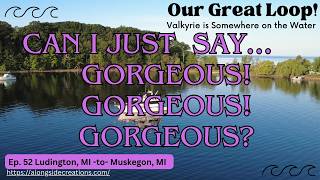 TOO PERFECT TO BE REAL! If It Were Any Smoother, It'd Be ICE! Ludington to Muskegon on the loop-Ep52 screenshot 2