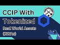 Using ccip to build tokenized assetsreal world assets