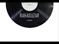 Rahaguzar official audio   the sareer