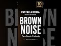 🧠 Brown Noise | Tu Cerebro Se Apaga en Segundos #delta  #calmlivingsounds #sonidosparadormir