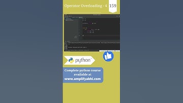 Python : Operator Overloading | Part 4 | py srt 159