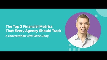 Function Point | Webinar | The Top 2 Financial Metrics That Every Agency Should Track w/ Vince Dong