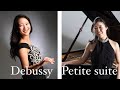 ドビュッシー作曲　小組曲 Debussy 「Petite Suite」久保山菜摘　原嶋唯